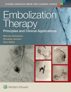 Couverture de l’ouvrage Embolization Therapy: Principles and Clinical Applications