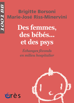 Cover of the book 1001 BB 141 - Des femmes des bébés et des psys échanges féconds milieu hospitalier