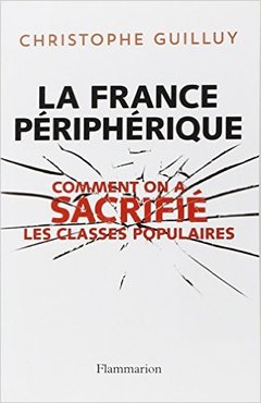 Couverture de l’ouvrage La France périphérique