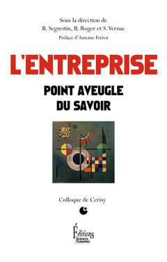 Cover of the book L'Entreprise. Point aveugle du savoir