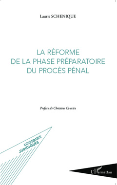 Cover of the book La réforme de la phase préparatoire du procès pénal