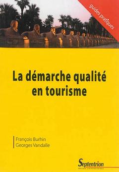 Couverture de l’ouvrage La démarche qualité en tourisme