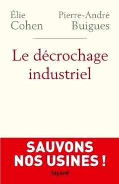 Cover of the book Le Décrochage industriel