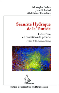 Couverture de l’ouvrage Sécurité Hydrique de la Tunisie