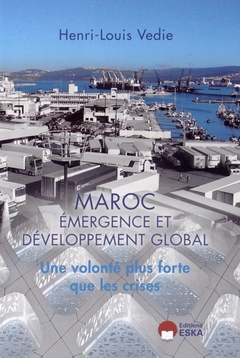 Couverture de l’ouvrage MAROC EMERGENCE ET DEVELOPPEMENT GLOBAL