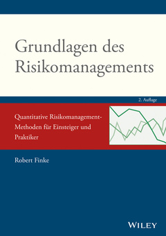 Couverture de l’ouvrage Grundlagen des Risikomanagements - Quantitative Risikomanagement-Methoden für Einsteiger und Praktiker 2e