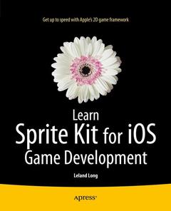 Couverture de l’ouvrage Learn Sprite Kit for iOS Game Development
