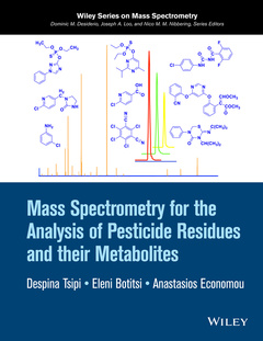 Couverture de l’ouvrage Mass Spectrometry for the Analysis of Pesticide Residues and their Metabolites