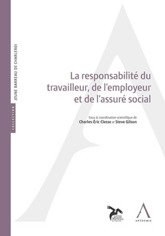 Cover of the book LA RESPONSABILITÉ DU TRAVAILLEUR, DE L'EMPLOYEUR ET DE L'ASSURÉ SOCIAL