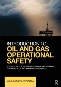 Cover of the book Introduction to Oil and Gas Operational Safety
