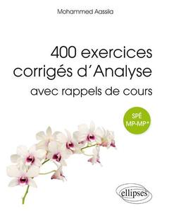 Cover of the book 400 exercices corrigés d’analyse avec rappels de cours pour Spé MP-MP*