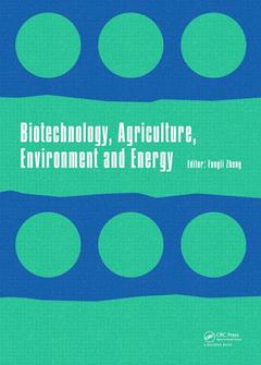 Couverture de l’ouvrage Biotechnology, Agriculture, Environment and Energy