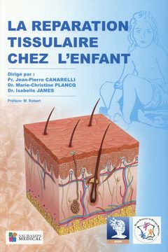 Cover of the book REPARATION TISSULAIRE CHEZ L ENFANT