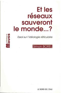Cover of the book Et les Reseaux Sauveront le Monde...?