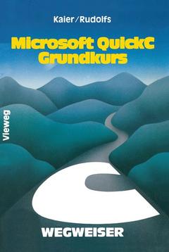 Cover of the book Microsoft QuickC-Wegweiser Grundkurs