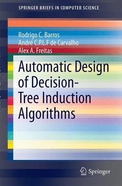 Couverture de l’ouvrage Automatic Design of Decision-Tree Induction Algorithms