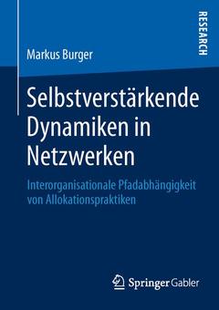 Couverture de l’ouvrage Selbstverstärkende Dynamiken in Netzwerken