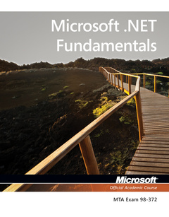 Cover of the book Exam 98-372 Microsoft .NET Fundamentals