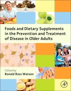 Cover of the book Foods and Dietary Supplements in the Prevention and Treatment of Disease in Older Adults