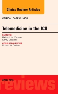 Couverture de l’ouvrage Telemedicine in the ICU, An Issue of Critical Care Clinics