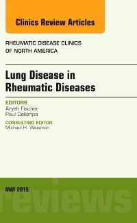 Couverture de l’ouvrage Lung Disease in Rheumatic Diseases, An Issue of Rheumatic Disease Clinics