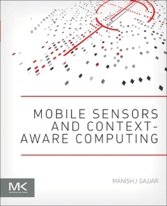 Couverture de l’ouvrage Mobile Sensors and Context-Aware Computing