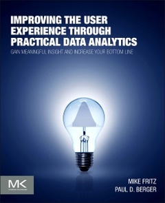 Couverture de l’ouvrage Improving the User Experience through Practical Data Analytics