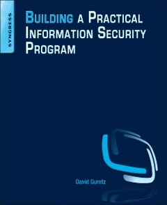 Couverture de l’ouvrage Building a Practical Information Security Program