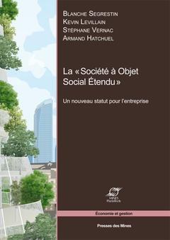 Cover of the book La «Société à objet social étendu»