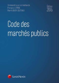 Couverture de l’ouvrage Code des marchés publics 2015. Commenté