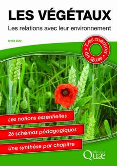 Couverture de l’ouvrage Les végétaux - Les relations avec leur environnement
