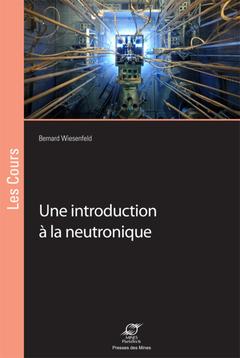 Couverture de l’ouvrage Une introduction à la neutronique