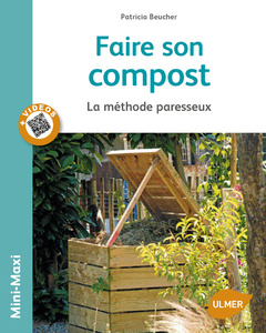 Cover of the book Faire son Compost. La méthode paresseux