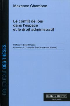 Cover of the book Le conflit de lois dans l'espace et le droit administratif
