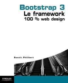 Couverture de l’ouvrage Bootstrap 3 - Le framework 100 % Web Design