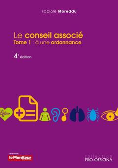 Cover of the book LE CONSEIL ASSOCIE A UNE ORDONNANCE TOME 1 4EED