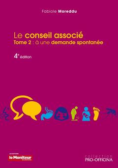 Cover of the book LE CONSEIL ASSOCIE A UNE DEMANDE SPONTANEE TOME 2 4E ED