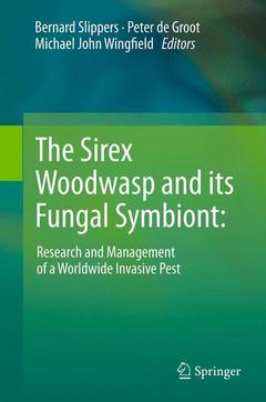 Cover of the book The Sirex Woodwasp and its Fungal Symbiont: