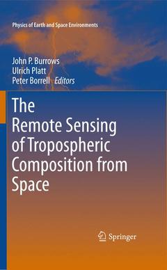 Couverture de l’ouvrage The Remote Sensing of Tropospheric Composition from Space