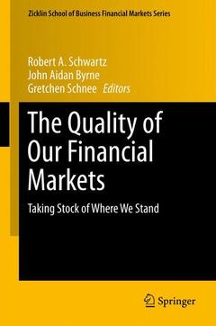 Couverture de l’ouvrage The Quality of Our Financial Markets