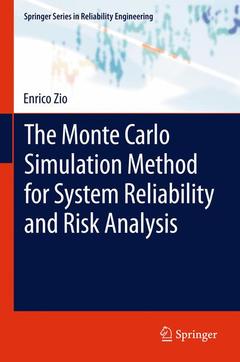 Couverture de l’ouvrage The Monte Carlo Simulation Method for System Reliability and Risk Analysis