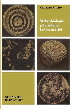 Cover of the book Mikrobiologie pflanzlicher Lebensmittel