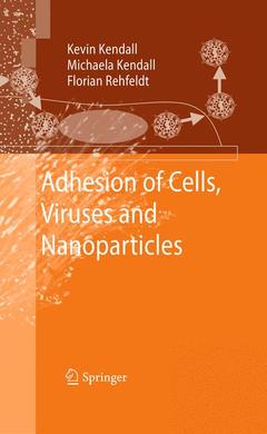 Couverture de l’ouvrage Adhesion of Cells, Viruses and Nanoparticles