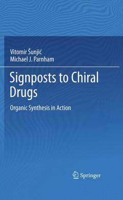 Couverture de l’ouvrage Signposts to Chiral Drugs
