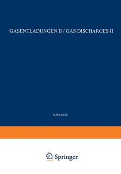 Couverture de l’ouvrage Gas Discharges II / Gasentladungen II