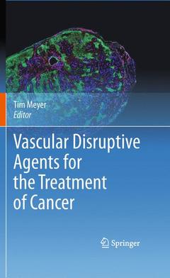 Couverture de l’ouvrage Vascular Disruptive Agents for the Treatment of Cancer