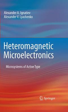 Couverture de l’ouvrage Heteromagnetic Microelectronics