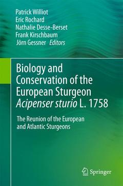 Couverture de l’ouvrage Biology and Conservation of the European Sturgeon Acipenser sturio L. 1758