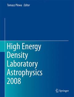 Couverture de l’ouvrage High Energy Density Laboratory Astrophysics 2008