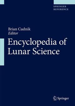 Couverture de l’ouvrage Encyclopedia of Lunar Science